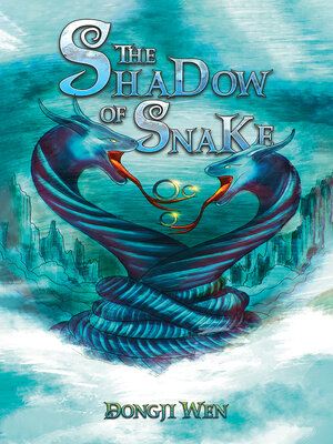 cover image of The Shadow of Snake